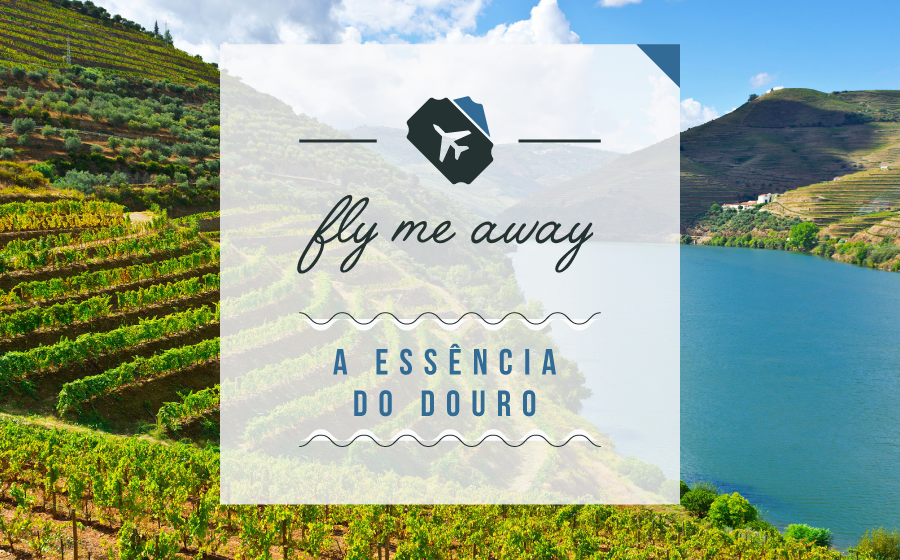 FLY ME AWAY | A essência do Douro! image