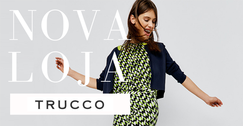 Nova loja da Trucco já abriu! Image