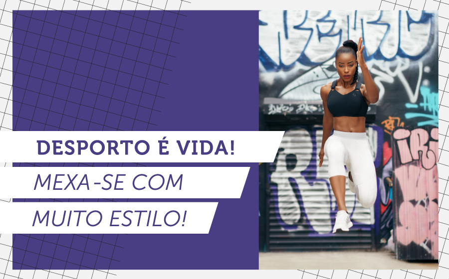 Desporto é vida! | Mexa-se com muito estilo! image