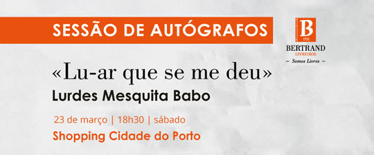 Apresentação do livro “Lu-Ar Que Se Me Deu” de Lurdes Mesquita Babo Image
