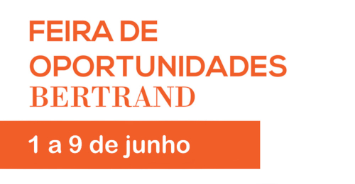 As melhores oportunidades estão de regresso à Feira do Livro Bertrand! Image